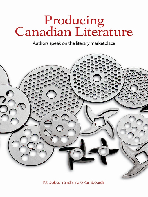 Title details for Producing Canadian Literature by Kit Dobson - Available
